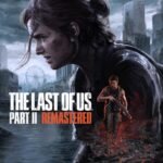 The Last of Us Part II Remastered (PC)
